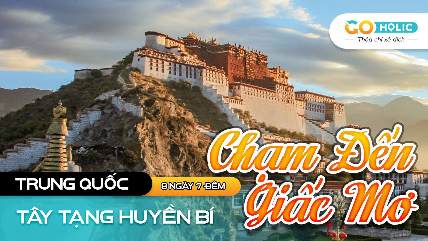 TÂY TẠNG – CHẠM ĐẾN GIẤC MƠ